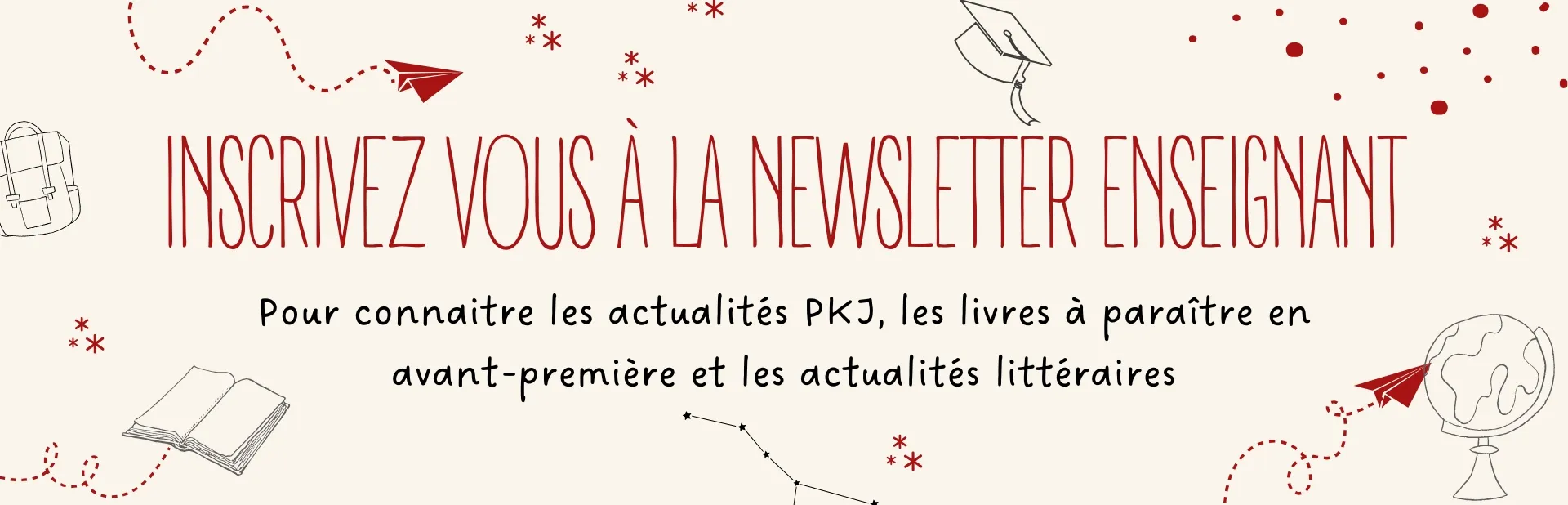 S'inscrire à la Newsletter Enseignant