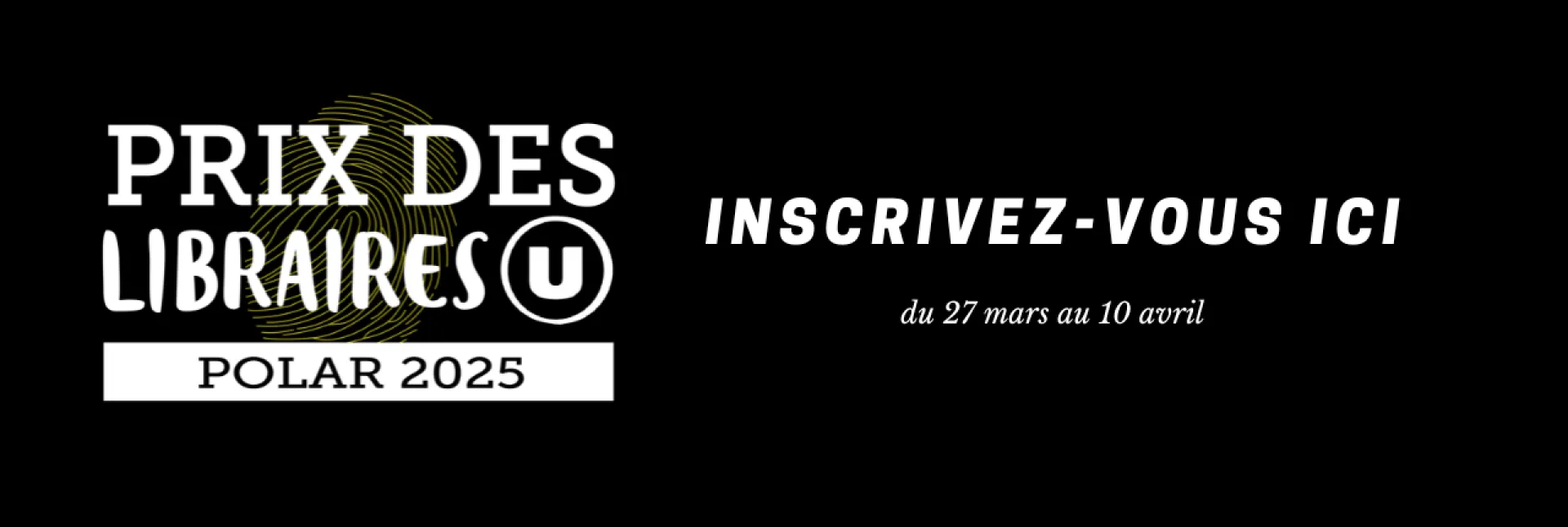 Inscrivez-vous ici du 27 mars au 10 avril