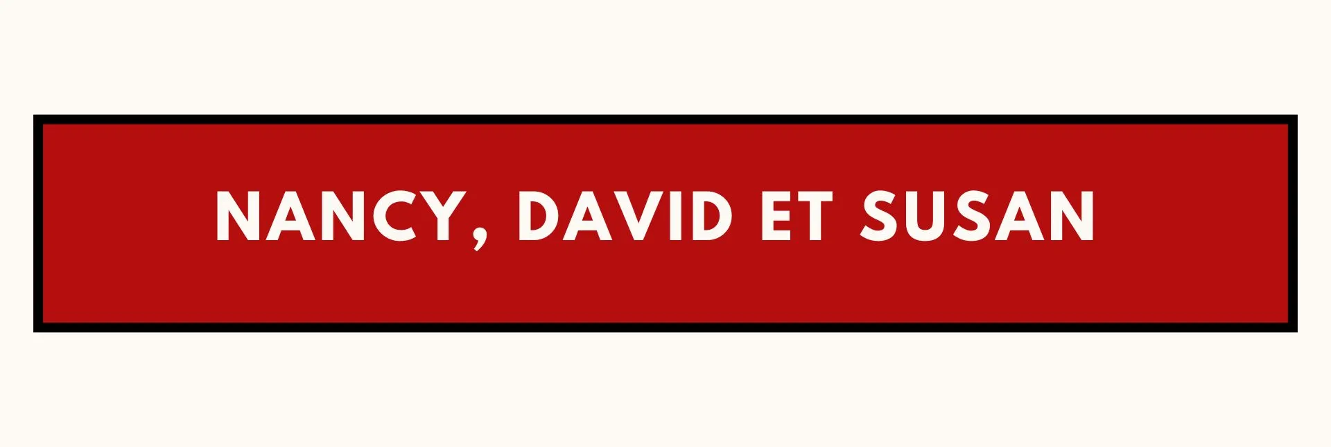 Nancy, David et Susan