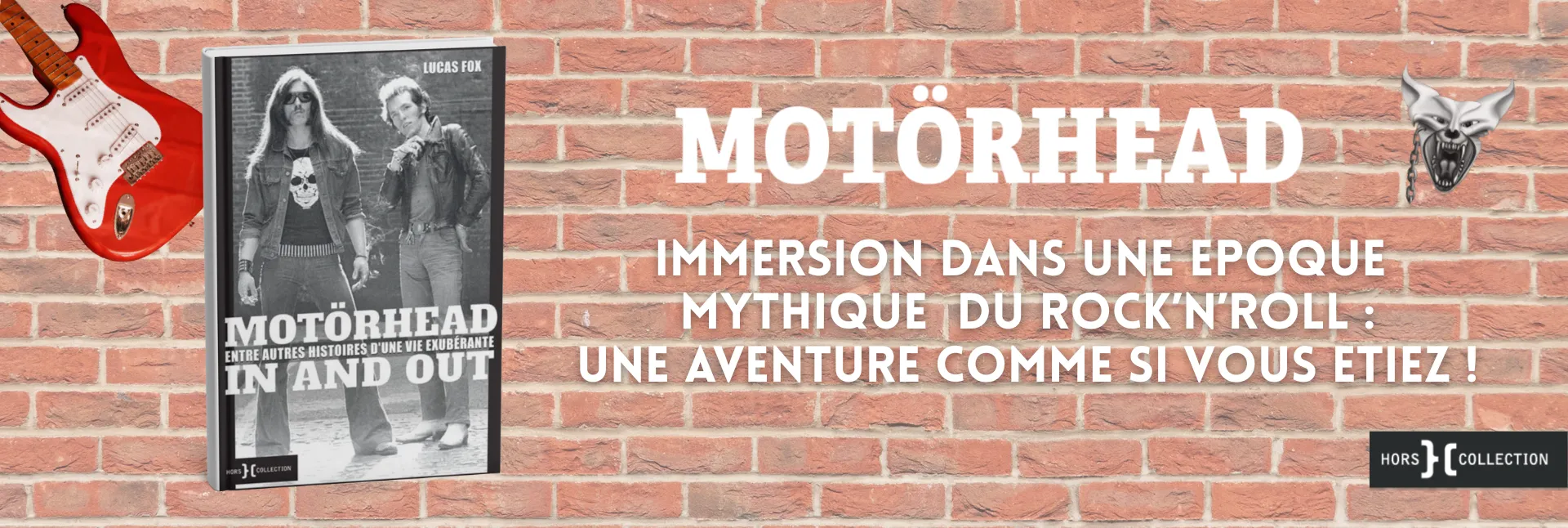 Motörhead in and out - Entre autres histoires d'une vie exubérante