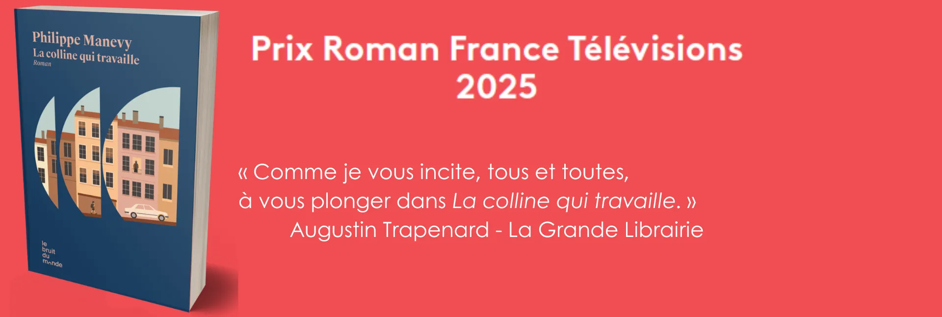 Philippe Manevy, Lauréat du Prix Roman France Télévision