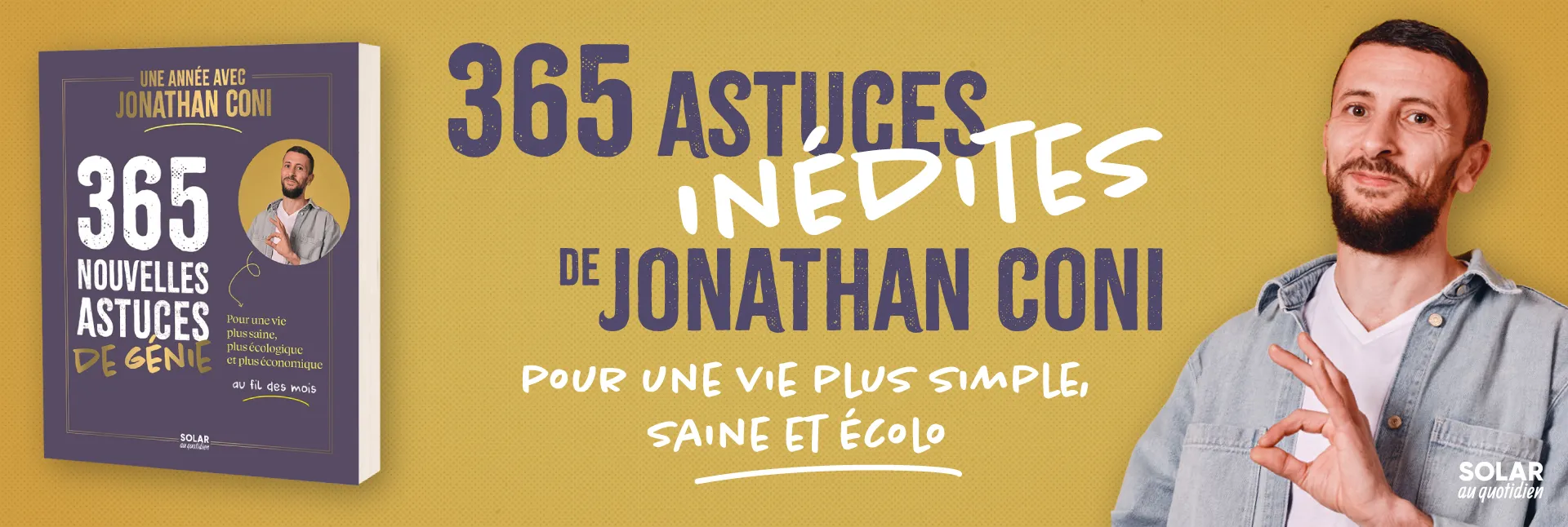365 astuces inédites de Jonathan Coni