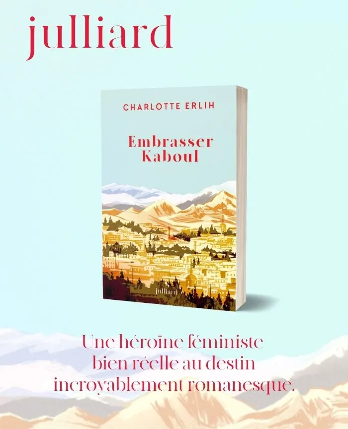 Embrasser Kaboul Charlotte Erlih couverture du livre