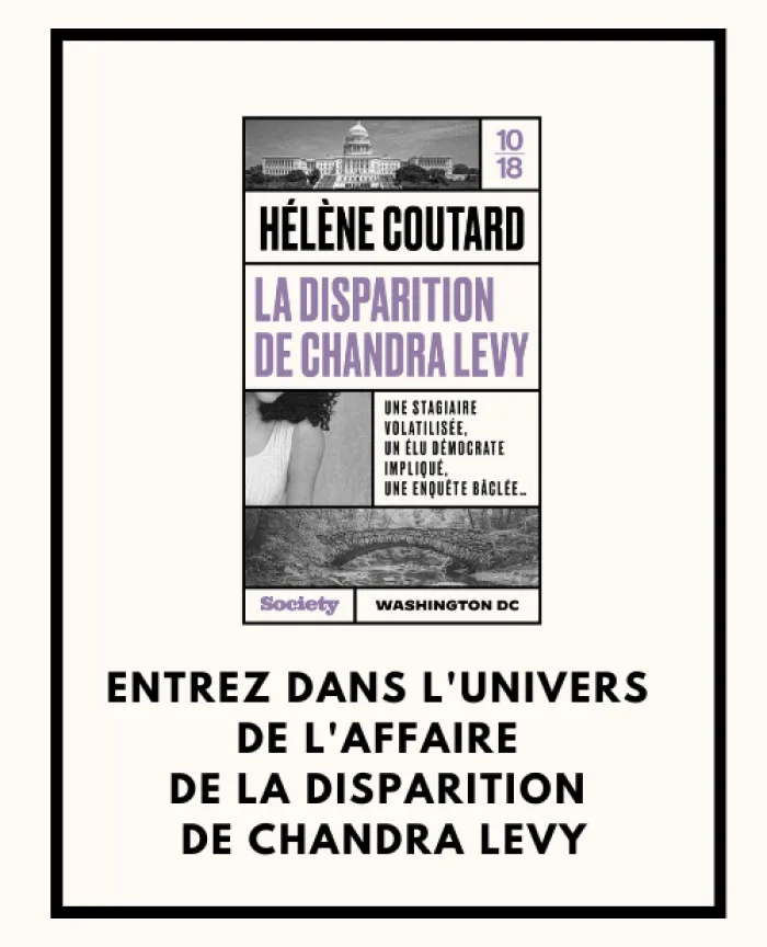 Entrez dans l’univers de l’affaire de la disparition de Chandra Levy