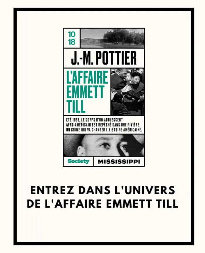 Entrez dans l'univers de l'affaire Emmett Till