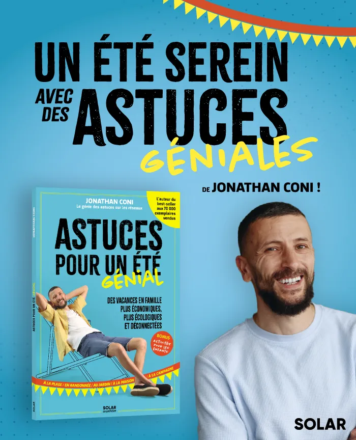 Toutes les astuces pour un été génial avec Jonathan Coni