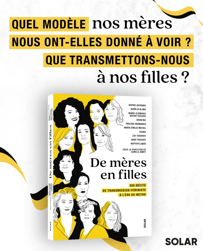 De mères en filles - Dix récits de transmission féministe à l'ère de MeToo