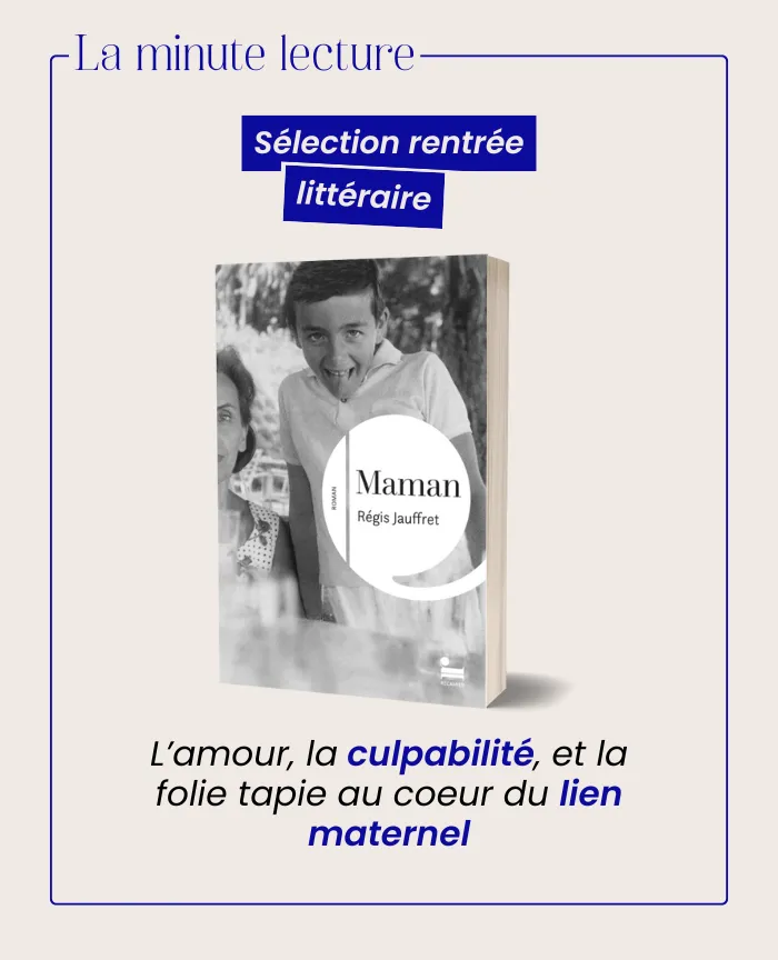 Roman de rentrée littéraire : Maman de Régis Jauffret
