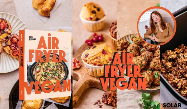 Airfryer Vegan, recette, gâteaux, cuisine
