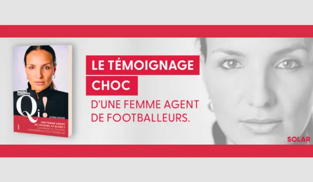 Sonia Souid, Touche pas à mon QI ! Une femme agent de joueurs, et alors ? Comment le sexisme gangrène le foot français