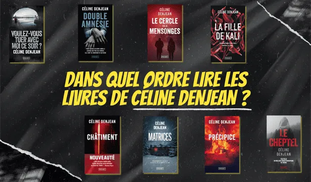 Dans quel ordre lire les livres de Céline Denjean ?