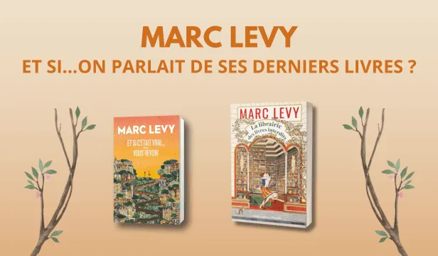 Les derniers livres de Marc Levy