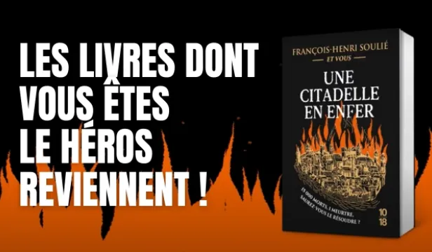 Les livres dont vous êtes le héros reviennent !