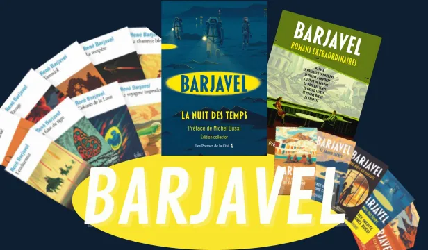 Les romans de René Barjavel, précurseur de la science-fiction française