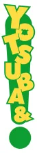 Yotsuba & !