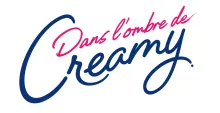 Dans l'ombre de Creamy