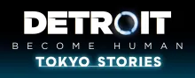Detroit Become Human Tokyo Stories
