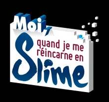 Moi, quand je me réincarne en slime