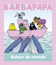Barbapapa autour du monde