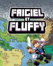 Frigiel et Fluffy