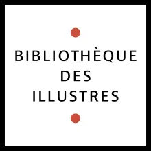 La Bibliothèque des illustres